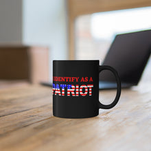 Load image into Gallery viewer, I Identify as a PATRIOT - Black mug 11oz