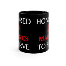 Load image into Gallery viewer, Honored to Serve - Marines - Black mug 11oz