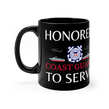 Load image into Gallery viewer, Honored to Serve - Coast Guard - Black mug 11oz