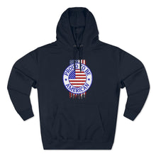 Load image into Gallery viewer, Proud to be American - Unisex Premium Pullover Hoodie
