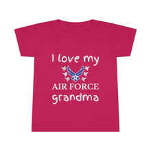 Load image into Gallery viewer, I Love My Air Force Grandma - Toddler T-shirt