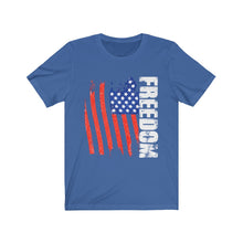 Load image into Gallery viewer, Freedom - Unisex T-Shirt