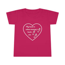 Load image into Gallery viewer, My heart is where mommy’s boots are - Toddler T-shirt
