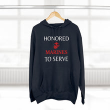 Load image into Gallery viewer, Honored to Serve - Marines - Unisex Premium Pullover Hoodie