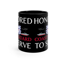Load image into Gallery viewer, Honored to Serve - Coast Guard - Black mug 11oz