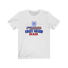 Load image into Gallery viewer, Proud Coast Guard Dad - Unisex Jersey Short Sleeve Tee