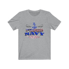 Load image into Gallery viewer, Proud Navy Wife - Unisex Jersey Short Sleeve Tee