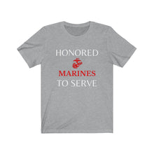 Load image into Gallery viewer, Honored to Serve - Marines - Unisex T-Shirt