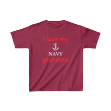 Load image into Gallery viewer, I Love My Navy Grandma - Kids Tee