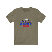 Load image into Gallery viewer, Proud Army Dad - Unisex Jersey Short Sleeve Tee