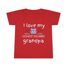 Load image into Gallery viewer, I Love My Coast Guard Grandpa - Toddler T-shirt