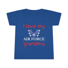 Load image into Gallery viewer, I Love My Air Force Grandma - Toddler T-shirt