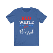 Load image into Gallery viewer, Red White & Blessed Unisex T-Shirt