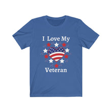 Load image into Gallery viewer, I Love My Veteran - Unisex T-Shirt