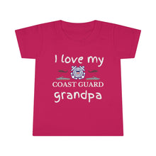 Load image into Gallery viewer, I Love My Coast Guard Grandpa - Toddler T-shirt