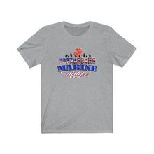Load image into Gallery viewer, Proud Marine Wife - Unisex T-Shirt (Available in all branches for Wife, Mom, Dad, Grandma & Grandpa)