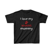 Load image into Gallery viewer, I Love My Marine Mommy - Kids Tee