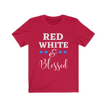 Load image into Gallery viewer, Red White & Blessed Unisex T-Shirt