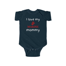 Load image into Gallery viewer, I Love My Marine Mommy - Infant Fine Bodysuit