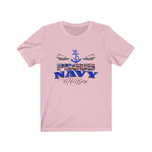 Load image into Gallery viewer, Proud Navy Wife - Unisex Jersey Short Sleeve Tee
