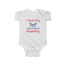 Load image into Gallery viewer, I Love My Air Force Mommy - Infant Onesie