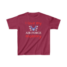 Load image into Gallery viewer, I Love My Air Force Mommy - Kids Tee