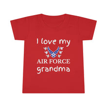 Load image into Gallery viewer, I Love My Air Force Grandma - Toddler T-shirt