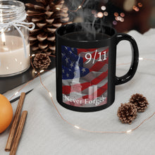 Load image into Gallery viewer, 9/11 Never Forget - Black mug 11oz