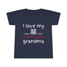 Load image into Gallery viewer, I Love My Coast Guard Grandma - Toddler T-shirt