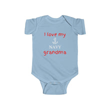 Load image into Gallery viewer, I Love My Navy Grandma - Infant Bodysuit Onesie