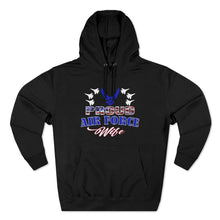 Load image into Gallery viewer, Proud Air Force Wife - Unisex Premium Pullover Hoodie