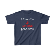 Load image into Gallery viewer, I Love My Marine Grandma - Kids Tee