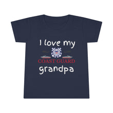 Load image into Gallery viewer, I Love My Coast Guard Grandpa - Toddler T-shirt