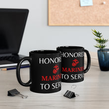 Load image into Gallery viewer, Honored to Serve - Marines - Black mug 11oz
