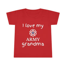 Load image into Gallery viewer, I Love My Army Grandma - Toddler T-shirt
