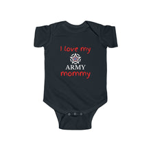 Load image into Gallery viewer, I Love My Army Mommy - Infant Fine Bodysuit
