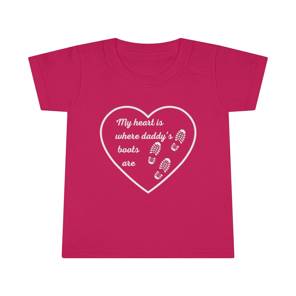 My heart is where daddy’s boots are - Toddler T-shirt