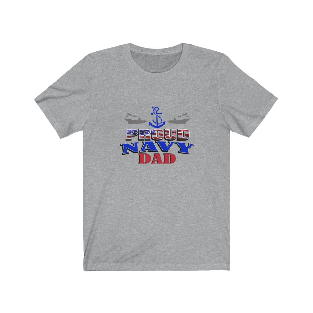 Proud Navy Dad - Unisex Jersey Short Sleeve Tee