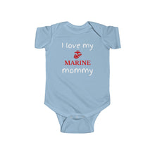 Load image into Gallery viewer, I Love My Marine Mommy - Infant Fine Bodysuit

