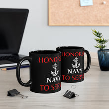 Load image into Gallery viewer, Honored to Serve - Navy - Black mug 11oz
