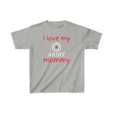 Load image into Gallery viewer, I Love My Army Mommy - Kids Tee
