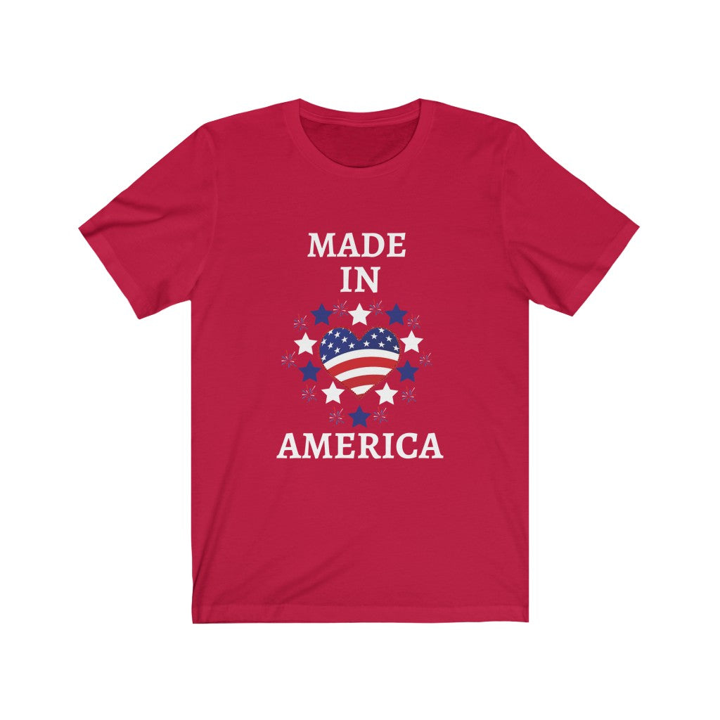 Made in America - Unisex T-Shirt