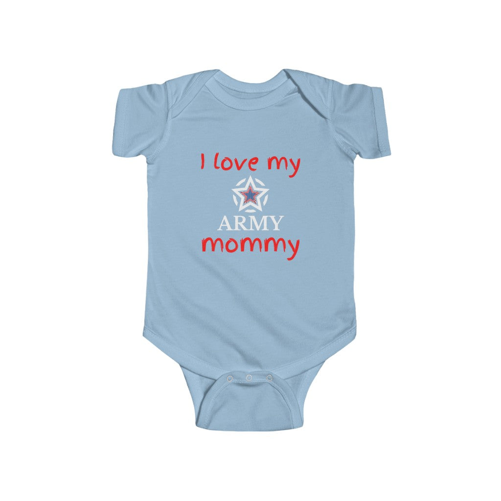 I Love My Army Mommy - Infant Fine Bodysuit