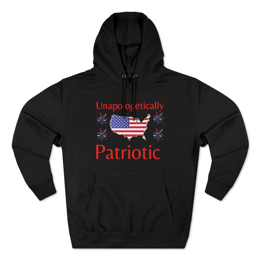 Unapologetically Patriotic - Unisex Premium Pullover Hoodie