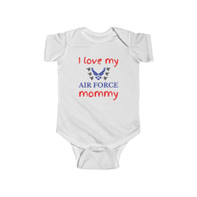 Load image into Gallery viewer, I Love My Air Force Mommy - Infant Onesie
