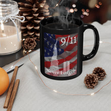 Load image into Gallery viewer, 9/11 Never Forget - Black mug 11oz
