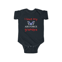 Load image into Gallery viewer, I Love My Air Force Grandpa - Infant Fine Bodysuit
