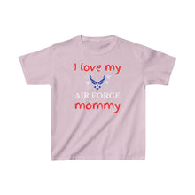 Load image into Gallery viewer, I Love My Air Force Mommy - Kids Tee
