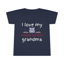 Load image into Gallery viewer, I Love My Coast Guard Grandma - Toddler T-shirt
