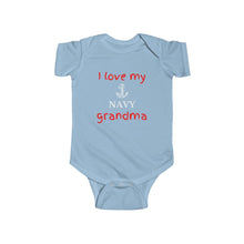 Load image into Gallery viewer, I Love My Navy Grandma - Infant Bodysuit Onesie
